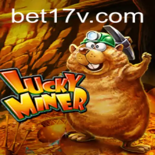 Descubra o Mundo de LuckyMiner: Uma Aventura de Apostas com bet17